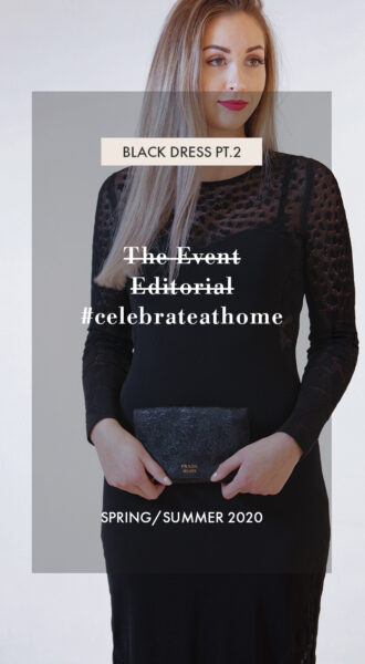 The #celebrateathome editorial - Abendkleider für jetzt oder später