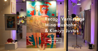 Recap: Vernissage Mina Hushahn & Kimiya Justus x SECONDELLA