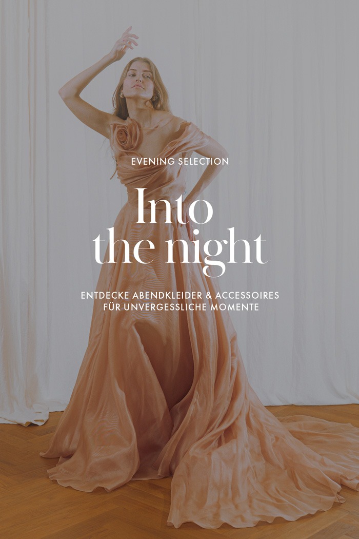 A night to remember - Abendkleider für unvergessliche Momente