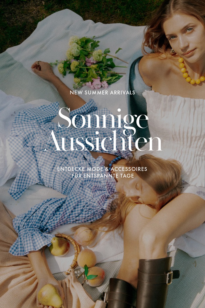 Sonnige Aussichten - Exklusive Designermode & Accessoires für den Sommer entdecken