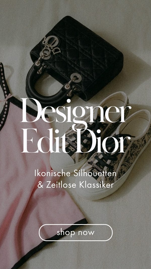 Designer Edit: Dior – Ikonische Silhouetten, zeitlose Klassiker und französische Couture