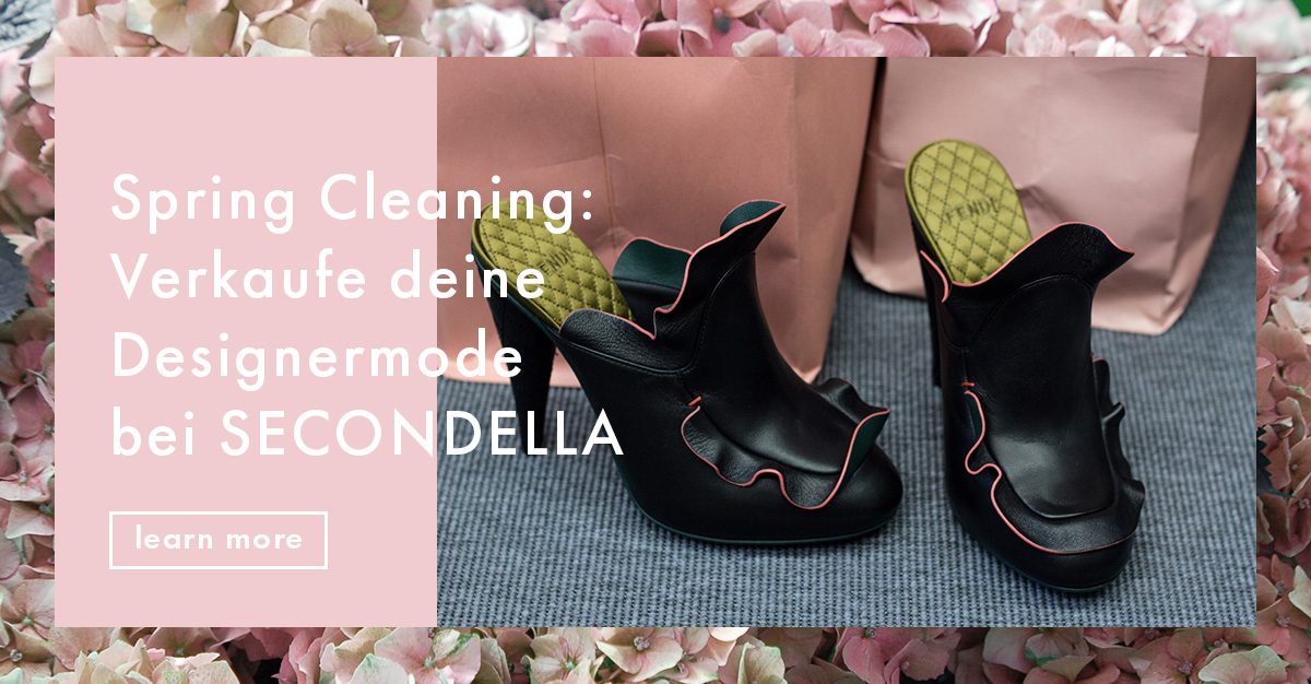 Spring Cleaning - Verkaufe deine Designermode bei SECONDELLA